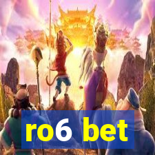 ro6 bet